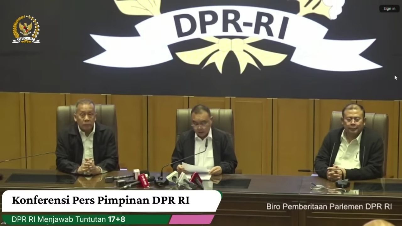 DPR RI Beri Jawaban 17+8 Tuntutan Rakyat dalam Konferensi Pers Terkini, Umumkan 6 Poin Keputusan (YouTube/@DPRRIOfficial)