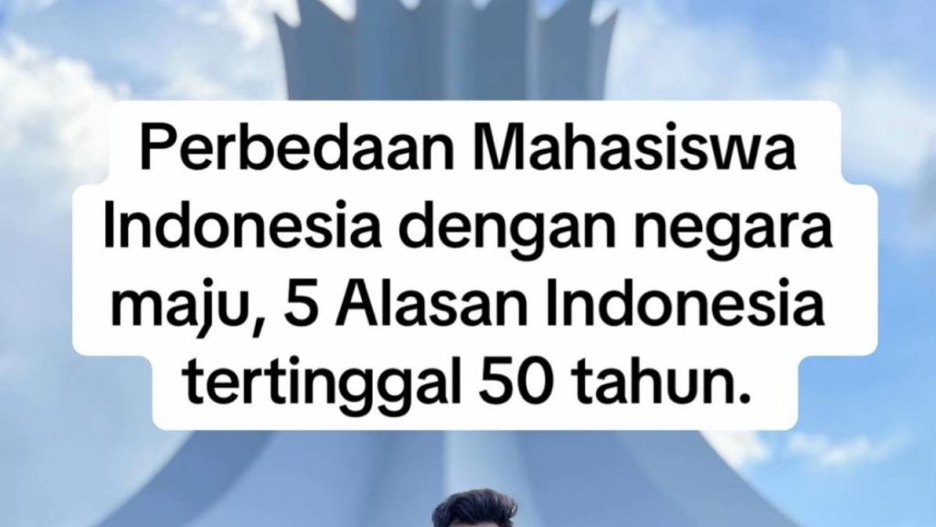Mahasiswa ini Sebut Pendidikan Indonesia Tertinggal 50 Tahun dari China, Unggahannya Jadi Sorotan (TikTok/@aristyor)